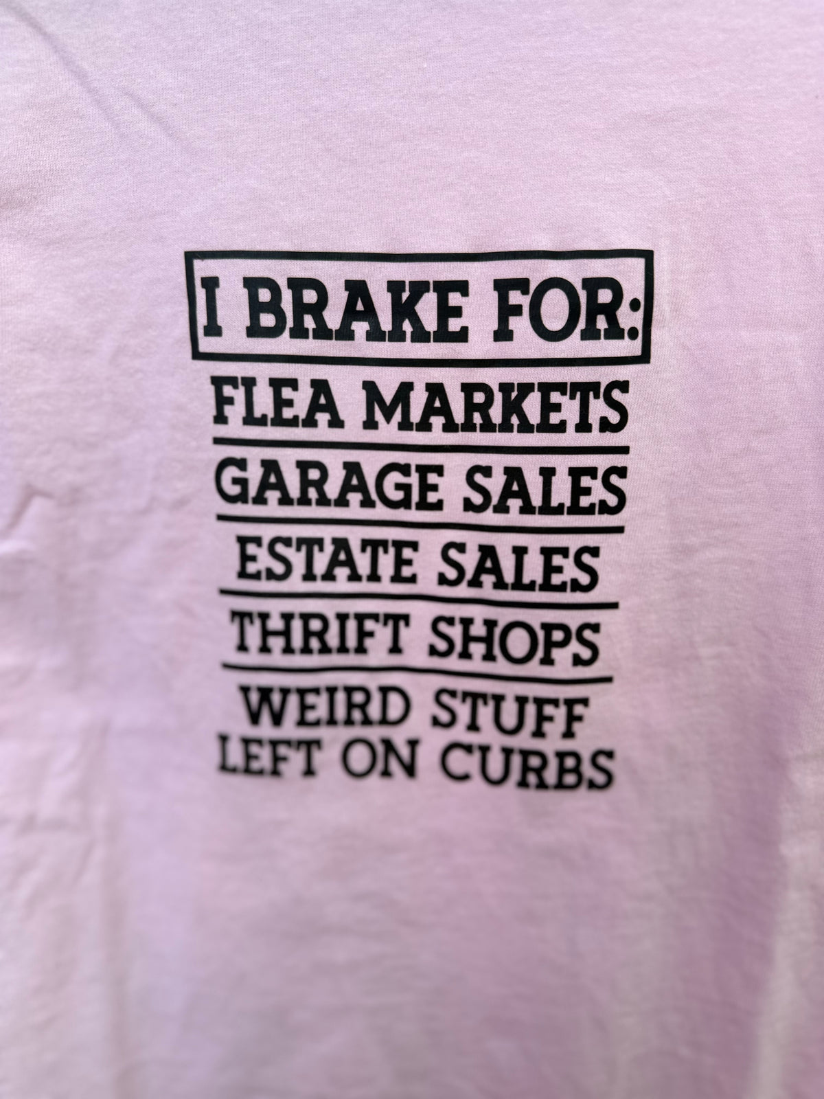 I Break For Shirt